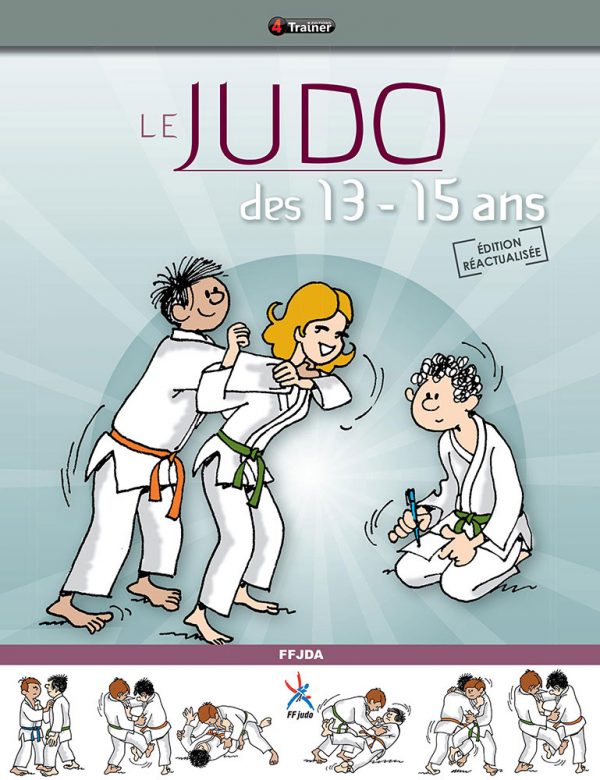 Le Judo des 13 / 15 ans