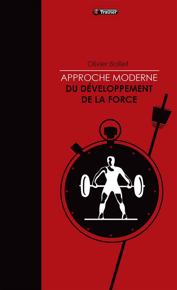 Approche moderne du développement de la force - livre - 4 trainer éditions / Anabelle Graphiste Freelance
