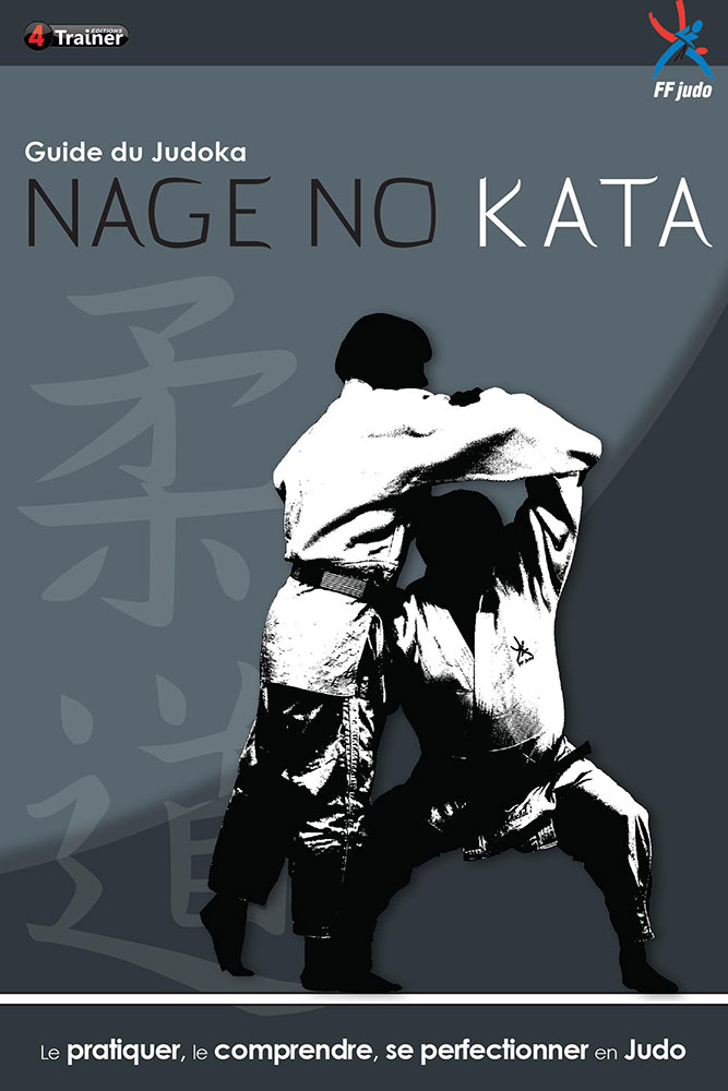 Nage No Kata - livre - 4 trainer éditions / Anabelle Graphiste Freelance